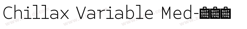 Chillax Variable Med字体转换